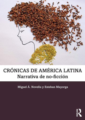 Libro: Crónicas De América Latina: Narrativa De No-ficción