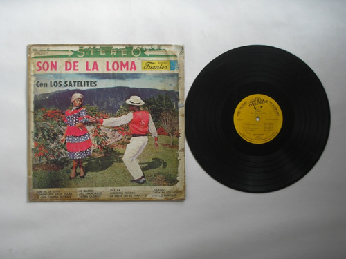 Lp Vinilo Los Satelites Son De La Loma Edicion Colombia 1964