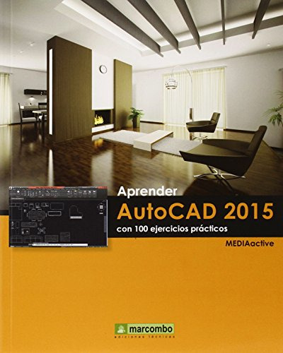 Libro Aprender Autocad 2015 De Marcombo Ed: 1