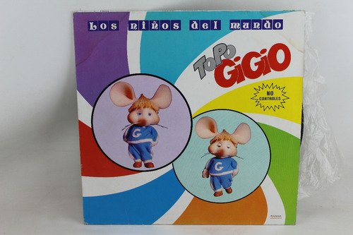 D1823  Topo Gigio -- Los Niños Del Mundo Lp