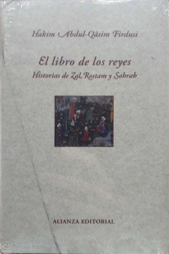 El Libro De Los Reyes: Historias De Zal Rostam Y Sohrab - Ha