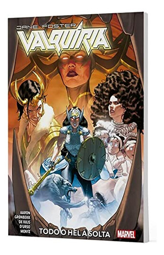 Libro Valquiria Jane Foster Vol 04 De Aaron Jason Panini