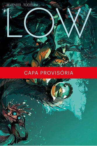 Low - Volume 1 - O Fim De Toda A Luz, De Remender, Rick. Editora Devir Em Português