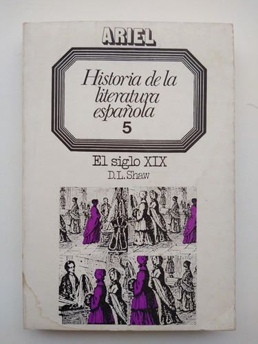 Historia De La Literatura Española El Siglo Xix