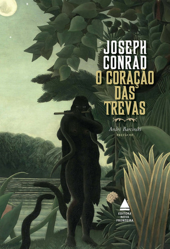 O coração das trevas, de Joseph Conrad. Editora NOVA FRONTEIRA / GRUPO EDIOURO, capa mole em português, 2023