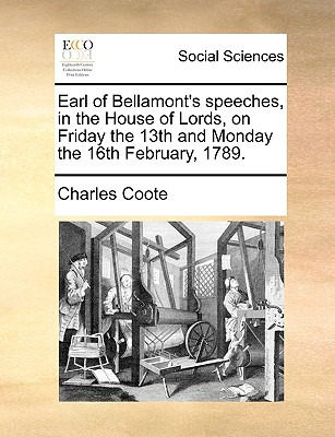 Libro Earl Of Bellamont's Speeches, In The House Of Lords...