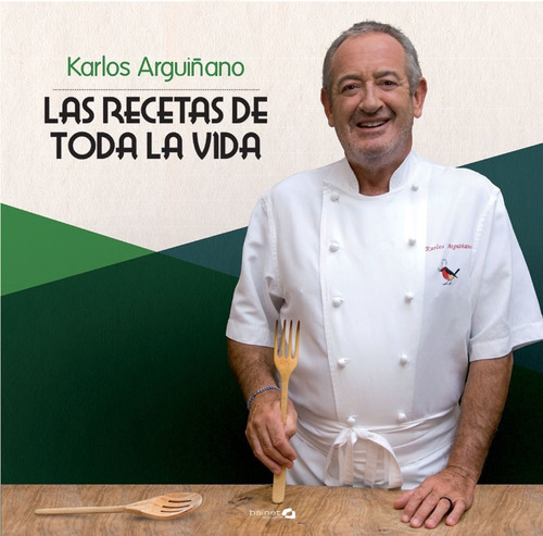 Las Recetas De Toda La Vida - Karlos Arguiñano - Ed. Bain 