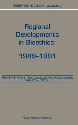 Libro Bioethics Yearbook : Regional Developments In Bioet...