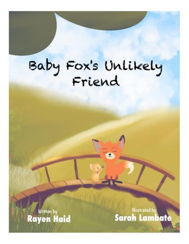 Libro: Baby Foxøøs Unlikely Friend