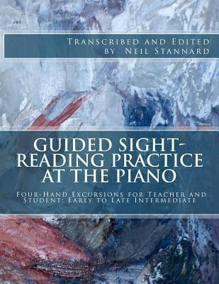 Guided Sight-reading Practice At The Piano - Neil Stannar...