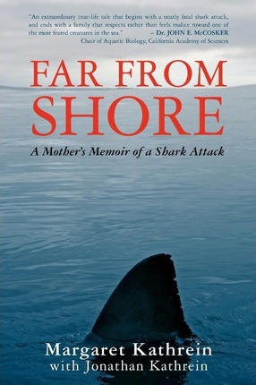 Libro Far From Shore : A Mother's Memoir Of A Shark Attac...