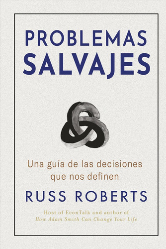 Problemas Salvajes, De Roberts, Russ. Editorial Reverte Management (rem), Tapa Blanda En Español
