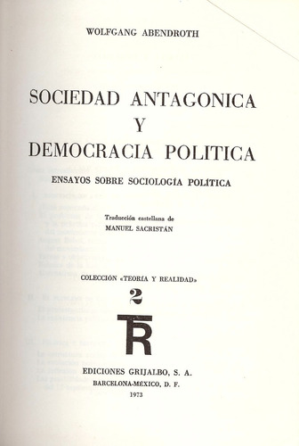 Sociedad Antagonica Y Democracia Politica
