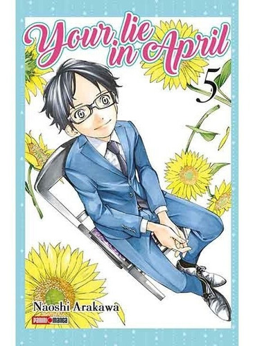 Your Lie In April Vol. 5: Your Lie In April, De Naoshi Arakawa. Your Lie In April, Vol. 5. Editorial Panini, Tapa Blanda, Edición En Inglés,