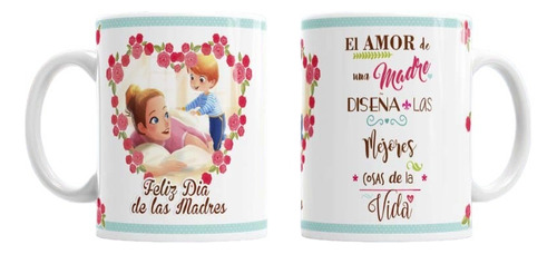 Feliz Dia Mamá, Tazas Mug 320 Cc Diseños Madre