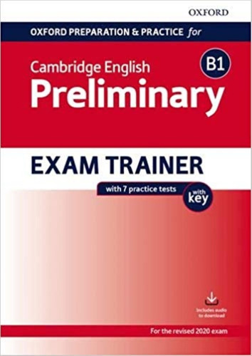 Oxf.prep.and Practice For Camb.english B1 Preliminary Exam T