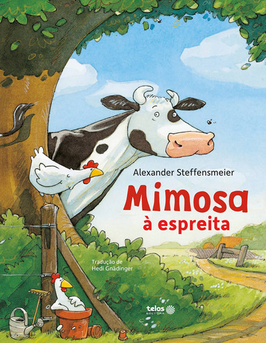 Mimosa à espreita, de Steffensmeier, Alexander. Série Mimosa (1), vol. 1. Telos Editora Ltda,Fischer Verlag, capa dura em alemán/português, 2020