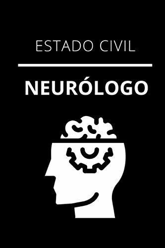 Estado Civil Neurólogo: Cuaderno De Notas. Libreta De Apunte