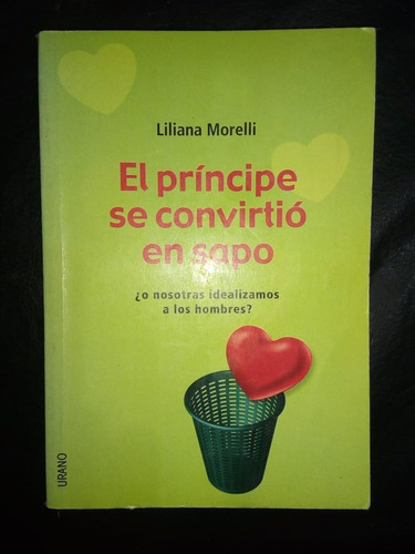 Libro El Príncipe Se Convirtió En Sapo Liliana Morelli