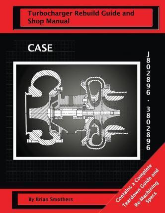 Libro Case Turbocharger J802896/3802896 - Brian Smothers