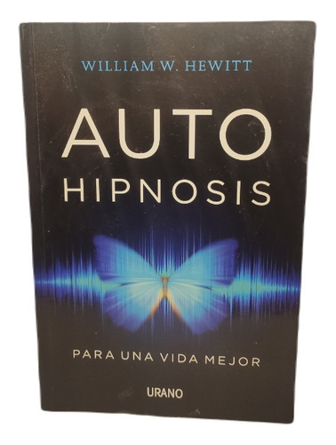 Auto Hipnosis - William W. Hewitt