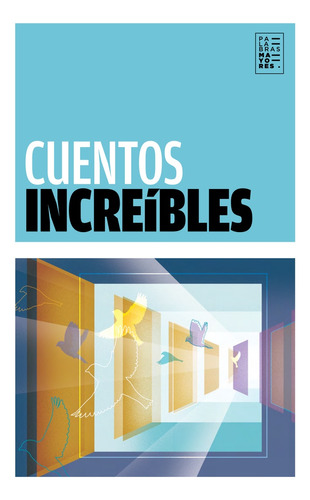 Cuentos Increíbles - Varios Autores