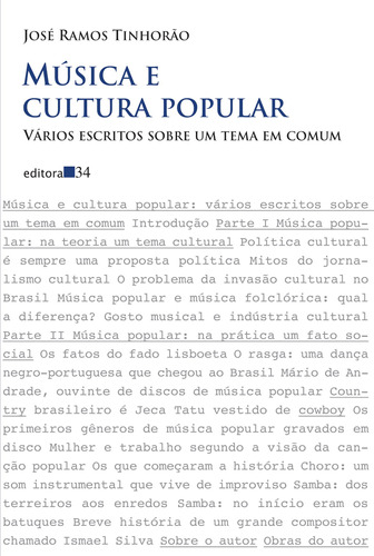 Música e cultura popular: Vários escritos sobre um tema em comum, de Tinhorão, José Ramos. Editora 34 Ltda., capa mole em português, 2017