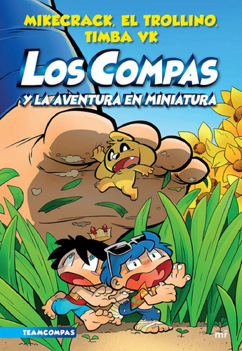 Libro Los Compas Y La Aventura En Miniatura Original Tomo 8