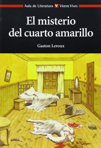 El Misterio Del Cuarto Amarillo. Auxiliar B.u.p  -  Bravo C