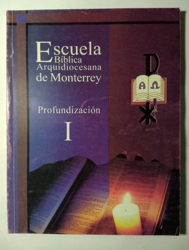 Escuela Bíblica Arquidiocesana De Monterrey I