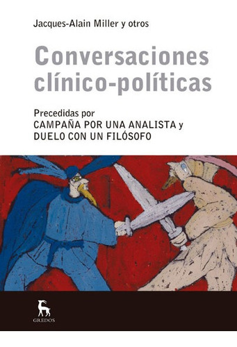 Conversaciones Clinico Politicas - Miller Jacques Alain (lib