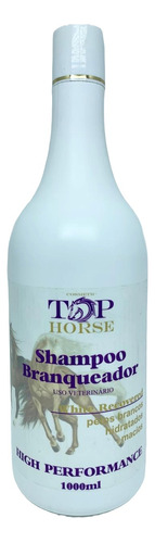 Shampoo Branqueador Para Cavalos Top Horse 1 L Pelos Brancos