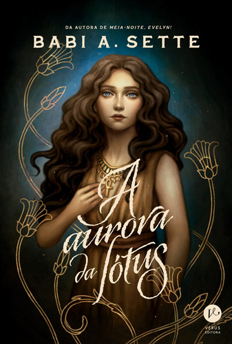 A aurora da lótus, de Sette, Babi A.. Verus Editora Ltda., capa mole em português, 2021