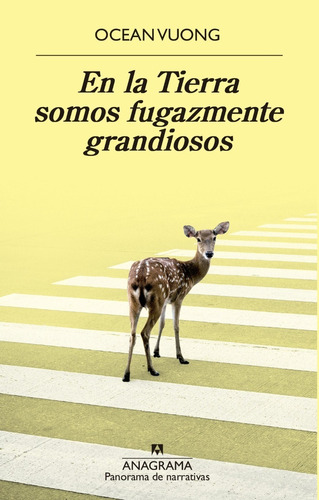 Libro En La Tierra Somos Fugazmente Grandiosos - Ocean Vuong