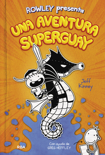 Libro Rowley Presenta Una Aventura Superguay