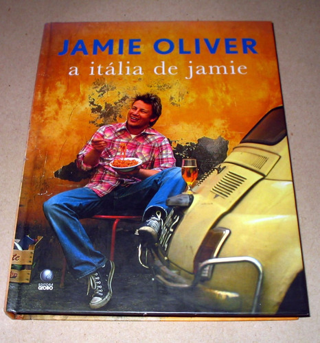 Jamie Oliver  A Itália De Jamie  Culinária Italiana