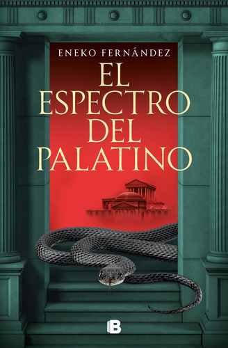 El Espectro Del Palatino, De Fernandez, Eneko. Editorial B, Editorial, Tapa Dura En Español