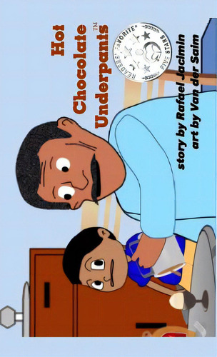 Hot Chocolate Underpants (tm), De Jacimin, Rafael. Editorial Look Under Rocks, Tapa Dura En Inglés