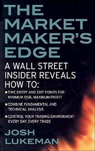 Book : The Market Makers Edge A Wall Street Insider Reveals