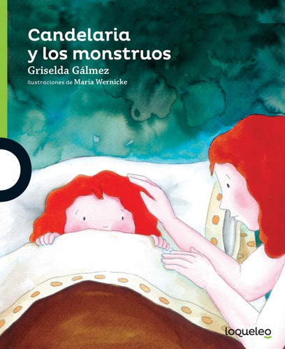 Candelaria Y Los Monstruos - Griselda Galmez