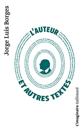 L'auteur Et Autres Textes: El Hacedor