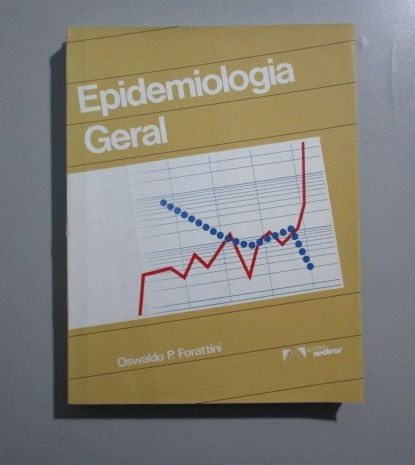 Epidemiologia Geral - Oswaldo P. Forattini