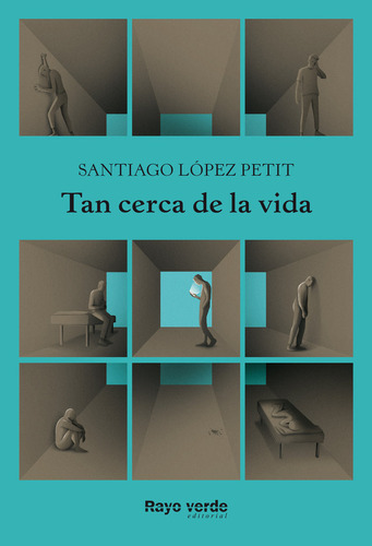 Tan Cerca De La Vida - Lã³pez Petit, Santiago