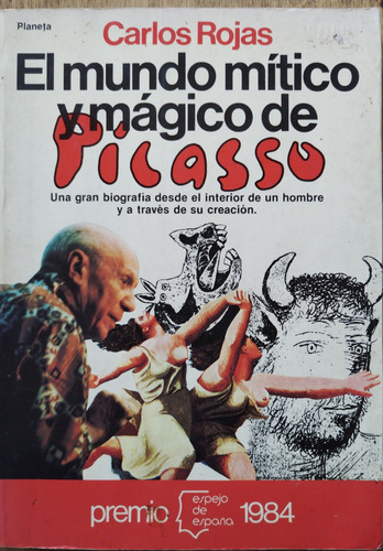 El Mundo Mítico Y Mágico De Picasso - Carlos Rojas