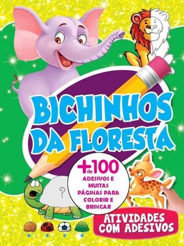 Livro: Bichinhos Da Floresta Atividades Com Adesivos 01, De Ibc - Instituto Brasileiro De Cultura Ltda. Série Indefinido, Vol. 1. On Line Editora, Capa Mole, Edição 1 Em Português, 2020