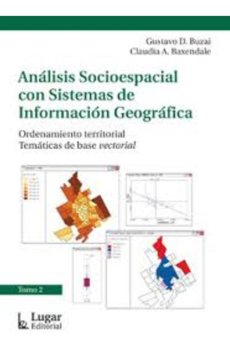 Análisis Socioespacial Sistemas Información Geográfica (lu), De Vários Autores. Lugar Editorial, Tapa Blanda En Español, 2018