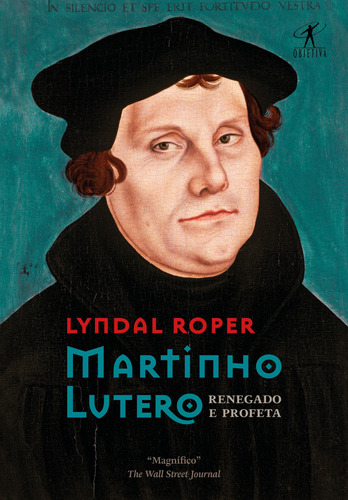 Martinho Lutero: Renegado e profeta, de Roper, Lyndal. Editora Schwarcz SA, capa mole em português, 2020