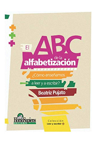 Libro : El Abc De La Alfabetizacion Como Enseñamos A...