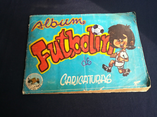 Álbum Futbolin De Caricaturas, Editorial Andina.