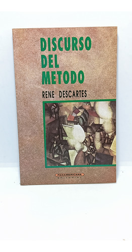Discurso Del Método - René Descartes- Panamericana-filosofía